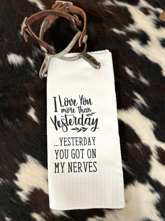 Love You More Than Yesterday Kitchen Towel - Sweetwater Boutique 