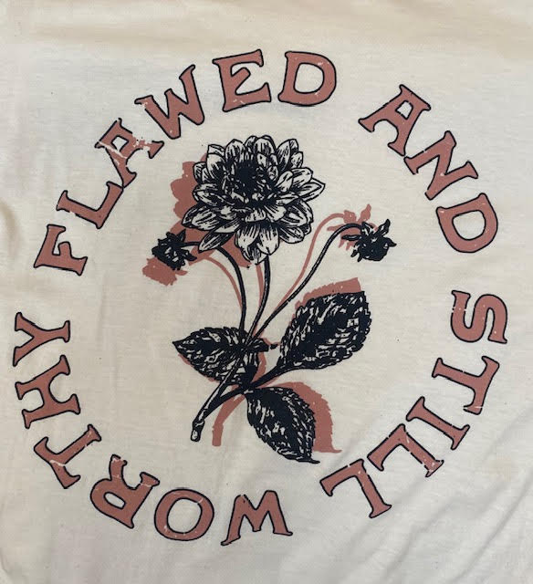 Flawed & Still Worthy Tee - Sweetwater Boutique 